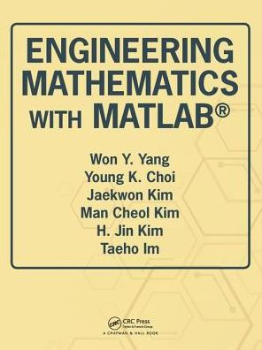 Engineering Mathematics with MATLAB® / Edition 1 by Won Y. Yang, Young ...