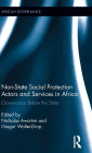 Non-State Social Protection Actors and Services in Africa: Governance Below the State