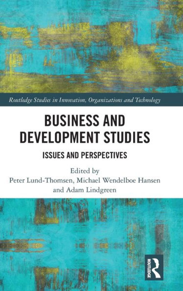 Business and Development Studies: Issues and Perspectives / Edition 1