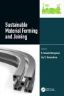Sustainable Material Forming and Joining