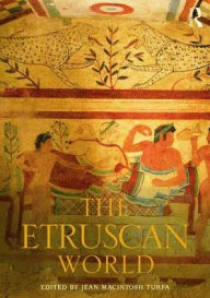 Title: The Etruscan World / Edition 1, Author: Jean MacIntosh Turfa