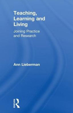 Teaching, Learning and Living: Joining Practice and Research