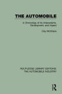 The Automobile: A Chronology of Its Antecedents, Development, and Impact