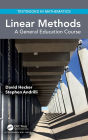 Linear Methods: A General Education Course