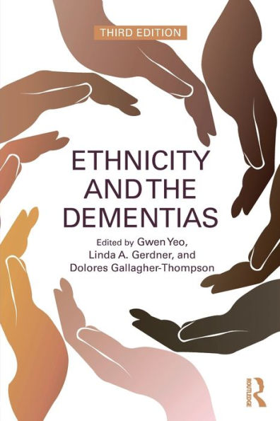 Ethnicity and the Dementias / Edition 3