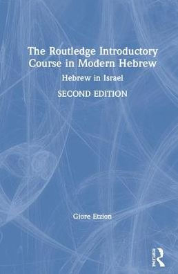 The Routledge Introductory Course in Modern Hebrew: Hebrew in Israel