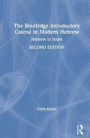 The Routledge Introductory Course in Modern Hebrew: Hebrew in Israel