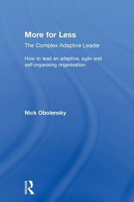 More for Less: The Complex Adaptive Leader