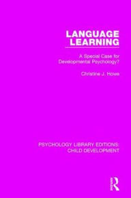 Title: Language Learning: A Special Case for Developmental Psychology?, Author: Christine J. Howe