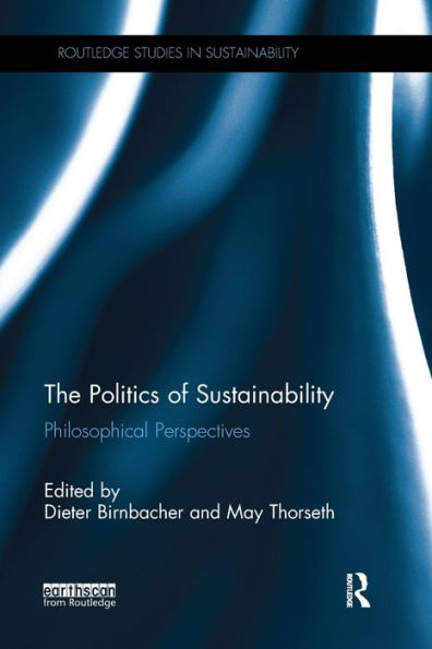 The Politics of Sustainability: Philosophical perspectives