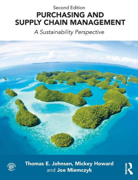 Purchasing and Supply Chain Management: A Sustainability Perspective / Edition 2