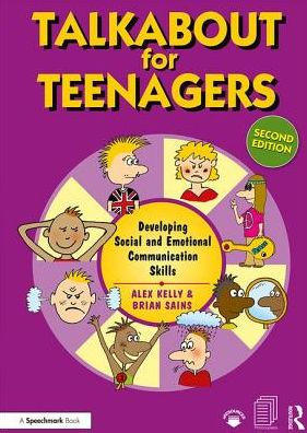 Talkabout for Teenagers: Developing Social and Emotional Communication Skills / Edition 2