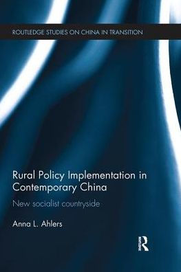 Rural Policy Implementation Contemporary China: New Socialist Countryside