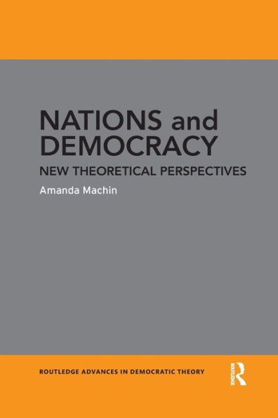 Nations and Democracy: New Theoretical Perspectives