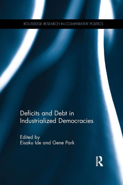 Deficits and Debt in Industrialized Democracies / Edition 1