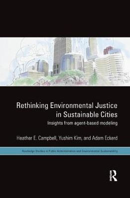 Rethinking Environmental Justice in Sustainable Cities: Insights from Agent-Based Modeling / Edition 1