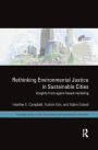 Rethinking Environmental Justice in Sustainable Cities: Insights from Agent-Based Modeling / Edition 1