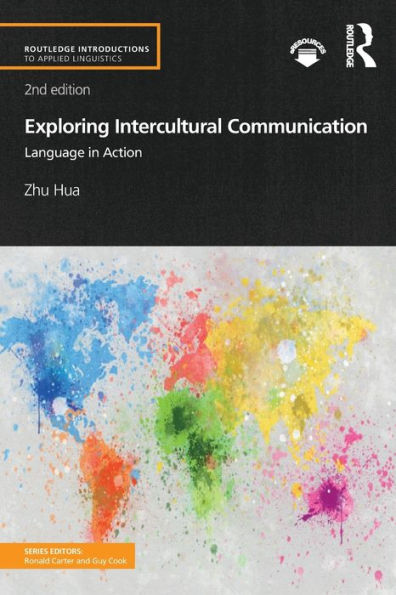 Exploring Intercultural Communication: Language in Action / Edition 2