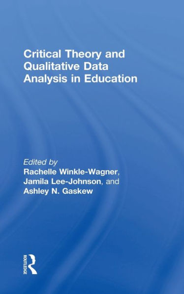 Critical Theory and Qualitative Data Analysis Education