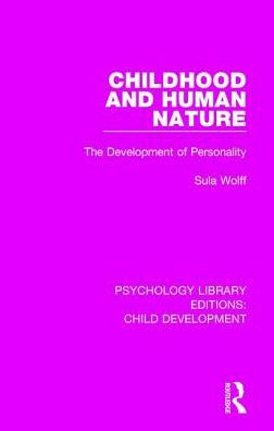 Childhood and Human Nature: The Development of Personality