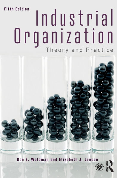 Industrial Organization: Theory and Practice