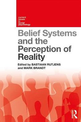Belief Systems and the Perception of Reality