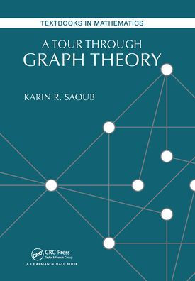 A Tour through Graph Theory