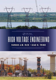 Title: High Voltage Engineering / Edition 1, Author: Farouk A.M. Rizk
