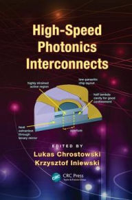 Title: High-Speed Photonics Interconnects, Author: Lukas Chrostowski