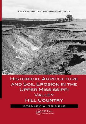 Historical Agriculture and Soil Erosion in the Upper Mississippi Valley Hill Country