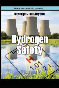 Title: Hydrogen Safety / Edition 1, Author: Fotis Rigas