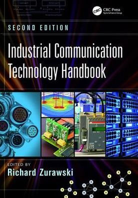 Industrial Communication Technology Handbook / Edition 2