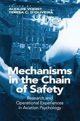 Mechanisms the Chain of Safety: Research and Operational Experiences Aviation Psychology