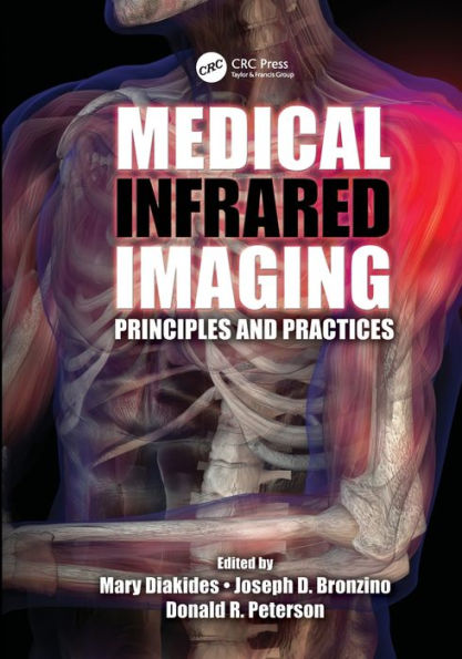 Medical Infrared Imaging: Principles and Practices / Edition 1