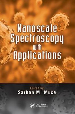 Nanoscale Spectroscopy with Applications / Edition 1