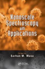 Nanoscale Spectroscopy with Applications / Edition 1