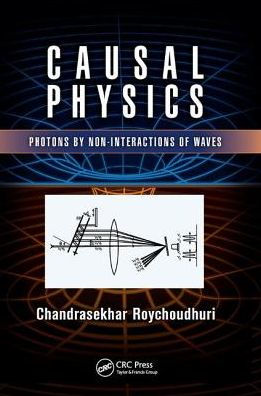 Causal Physics: Photons by Non-Interactions of Waves / Edition 1