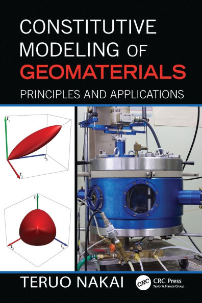 Constitutive Modeling of Geomaterials: Principles and Applications / Edition 1