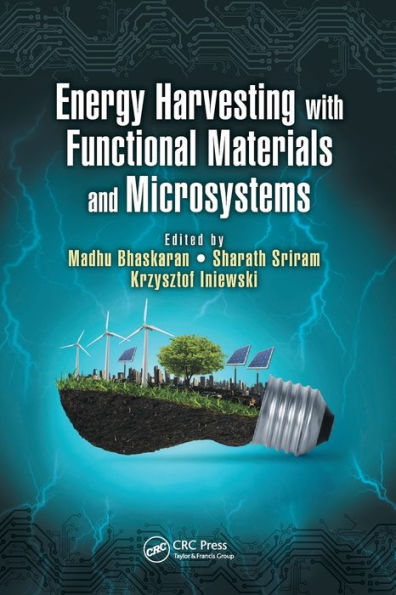 Energy Harvesting with Functional Materials and Microsystems / Edition 1