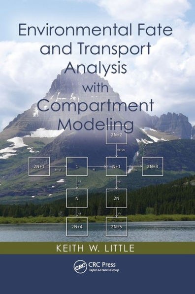 Environmental Fate and Transport Analysis with Compartment Modeling / Edition 1