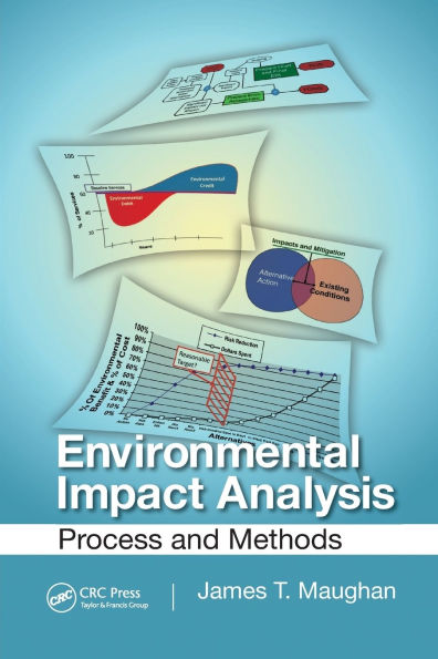 Environmental Impact Analysis: Process and Methods / Edition 1