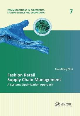 Fashion Retail Supply Chain Management: A Systems Optimization Approach