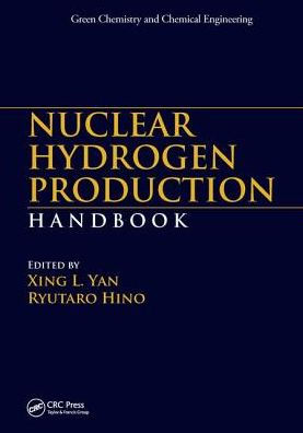 Nuclear Hydrogen Production Handbook / Edition 1