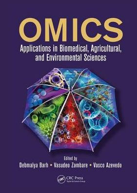 OMICS: Applications in Biomedical, Agricultural, and Environmental Sciences / Edition 1