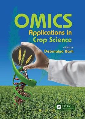 OMICS Applications in Crop Science / Edition 1