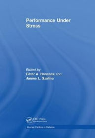 Title: Performance Under Stress, Author: James Szalma