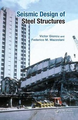 Seismic Design of Steel Structures / Edition 1