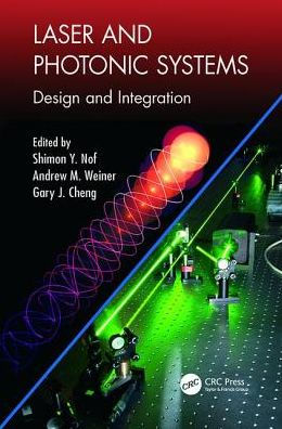 Laser and Photonic Systems: Design and Integration / Edition 1