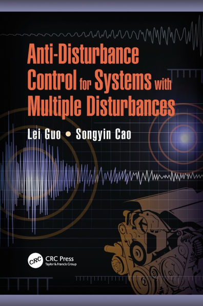 Anti-Disturbance Control for Systems with Multiple Disturbances
