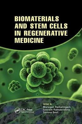 Biomaterials and Stem Cells in Regenerative Medicine / Edition 1